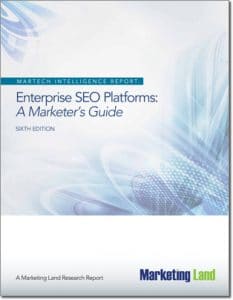 Enterprise SEO Platforms: A Marketer’s Guide